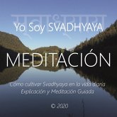 Meditación - Yo Soy Svadhyaya (MP3-Download)