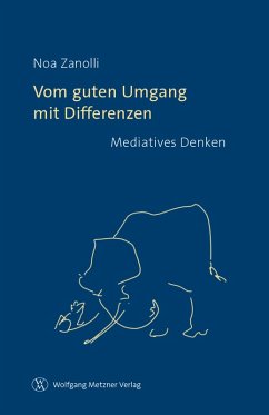 Vom guten Umgang mit Differenzen (eBook, PDF) - Zanolli, Noa