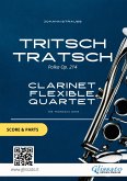 Tritsch Tratsch - Clarinet flexible Quartet score & parts (fixed-layout eBook, ePUB)