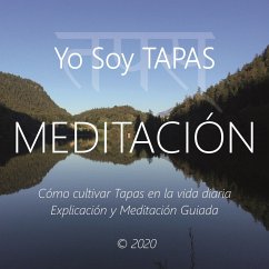 Meditación - Yo Soy Tapas (MP3-Download) - Galindo, Wilma Eugenia Juan