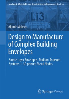 Design to Manufacture of Complex Building Envelopes (eBook, PDF) - Mohsen, Alamir