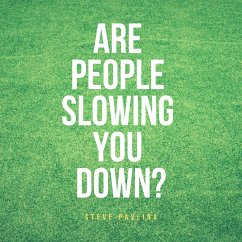 Are People Slowing You Down? (MP3-Download) - Pavlina, Steve