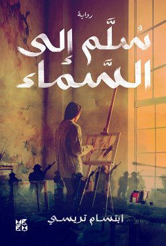 Ladder to the Sky (eBook, ePUB) - Ibrahim Tracy, Ibtisam