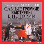 Samye gromkie vystrely v istorii i znamenitye terroristy. CHast' 1 (MP3-Download)