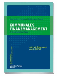 Kommunales Finanzmanagement (eBook, ePUB) - Baumeister, Thomas; Erdtmann, Markus; Mühlenweg, Thomas; Thienel, Simon