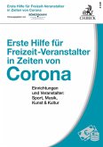 Erste Hilfe für Freizeit-Veranstalter in Zeiten von Corona (eBook, PDF)
