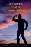 In 3 Schritten GRATIS zu deiner Leadpage (eBook, ePUB)