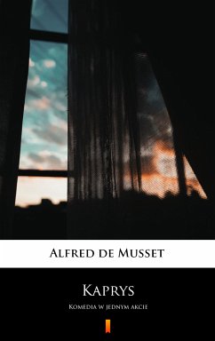 Kaprys (eBook, ePUB) - Musset, Alfred de