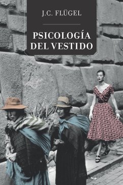 Psicología del vestido (eBook, ePUB) - Flügel, John Carl