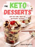 The Keto Desserts (eBook, ePUB)