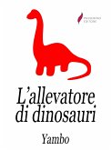 L'allevatore di dinosauri (eBook, ePUB)