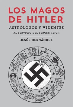 Los magos de Hitler (eBook, ePUB) - Hernández, Jesús