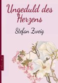 Ungeduld des Herzens (eBook, ePUB)