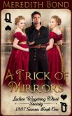 A Trick of Mirrors (eBook, ePUB)