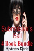 Submissive&quote;s Ball 4 Book Bundle (eBook, ePUB)