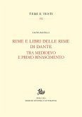 Rime e libri delle rime di Dante tra Medioevo e primo Rinascimento (eBook, PDF)