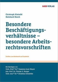 Besondere Beschäftigungsverhältnisse - besondere Arbeitsrechtsvorschriften