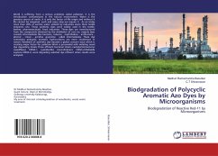 Biodgradation of Polycyclic Aromatic Azo Dyes by Microorganisms - Basutkar, Madhuri Ramachandra;Shivannavar, C.T