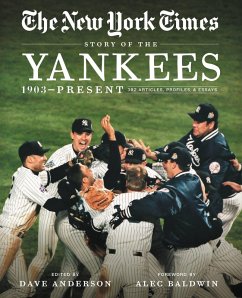 New York Times Story of the Yankees (eBook, ePUB) - The New York Times