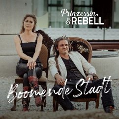 Boomende Stadt - Prinzessin & Rebell