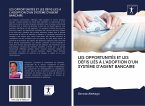 LES OPPORTUNITÉS ET LES DÉFIS LIÉS À L'ADOPTION D'UN SYSTÈME D'AGENT BANCAIRE