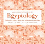 A Child's Introduction to Egyptology (eBook, ePUB)