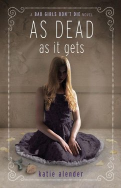 As Dead as it Gets (eBook, ePUB) - Alender, Katie