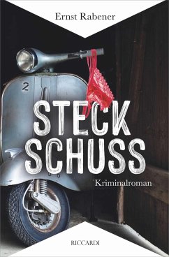 STECKSCHUSS (eBook, ePUB) - Rabener, Ernst