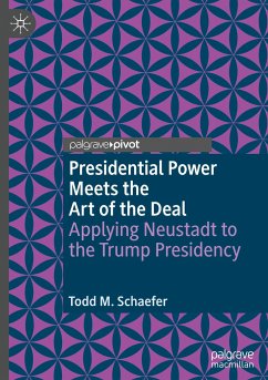 Presidential Power Meets the Art of the Deal - Schaefer, Todd M.