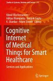 Cognitive Internet of Medical Things for Smart Healthcare