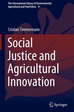 Social Justice and Agricultural Innovation - Timmermann, Cristian