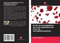 Perfil da hemoglobina em uma população de risco de hemoglobinopatias - Dahmani, Fatima