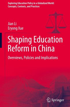Shaping Education Reform in China - Li, Jian;Xue, Eryong