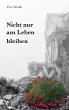 Nicht nur am Leben bleiben - Bild 1