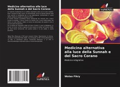 Medicina alternativa alla luce della Sunnah e del Sacro Corano - Fikry, Walaa