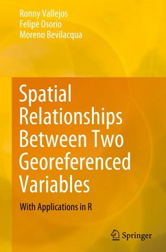 Spatial Relationships Between Two Georeferenced Variables - Vallejos, Ronny;Osorio, Felipe;Bevilacqua, Moreno