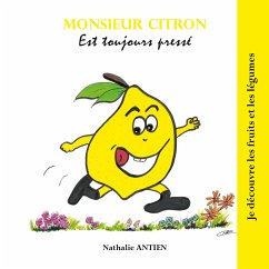 Monsieur Citron est toujours pressé (eBook, ePUB)