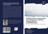 FORMULACIÓN Y EVALUACIÓN DE LA PELÍCULA DE RÁPIDA DISOLUCIÓN DE CLORPROMAZINA