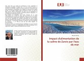 Impact d'alimentation de la saline de Zarzis par l'eau de mer Impact d'alimentation de la saline de Zarzis par l'eau de mer