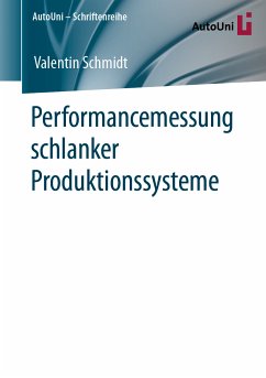 Performancemessung schlanker Produktionssysteme (eBook, PDF) - Schmidt, Valentin