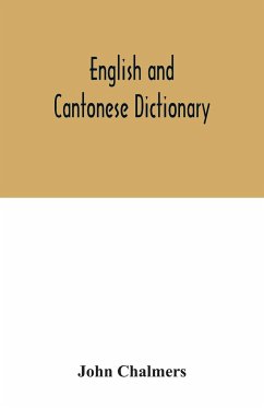 English and Cantonese dictionary - Chalmers, John