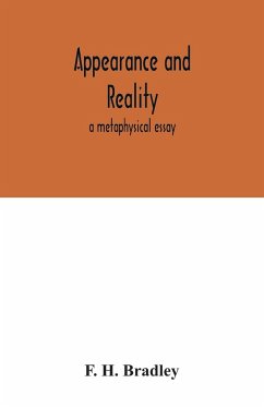 Appearance and reality - H. Bradley, F.