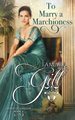 To Marry a Marchioness - Gill, Tamara