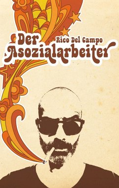 Der Asozialarbeiter - Del Campo, Rico