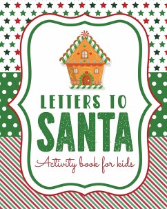 Letters To Santa Activity Book For Kids - Larson, Patricia