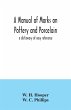 A manual of marks on pottery and... - Bild 1