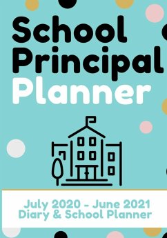 School Principal Planner & Diary - Publishing Group, The Life Graduate