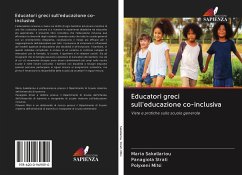Educatori greci sull'educazione co-inclusiva - Mitsi, Polyxeni;Sakellariou, Maria;Strati, Panagiota