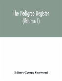 The Pedigree register (Volume I)