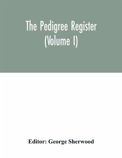 The Pedigree register (Volume I)